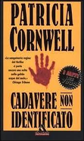 Cadavere non identificato by Patricia Cornwell, Annamaria Biavasco