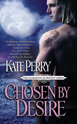 Chosen by Desire by Kate Perry
