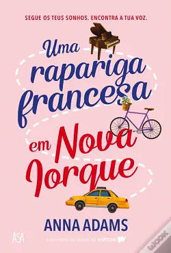 Uma Rapariga Francesa em Nova Iorque  by Anna Adams