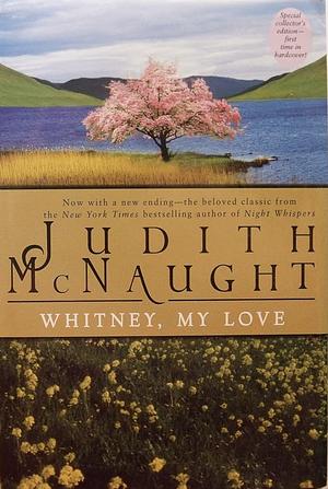 Whitney, My Love by Judith McNaught