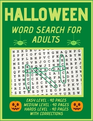 Halloween Word Search for Adults: Big Halloween Puzzlebook with Word Find Puzzles for Adults and all other Puzzle Fans Paperback - October 10, 2020 by Jean Jackson