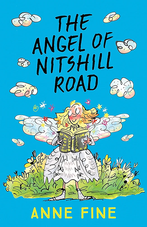 The Angel of Nitshill Road by Anne Fine