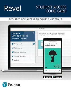 Revel for Lifespan Development -- Access Card by Denise Boyd, Helen Bee