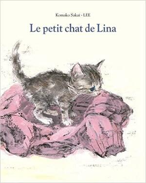 Le petit chat de Lina by Lee, Komako Sakaï