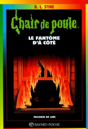 Le Fantôme d'à côté by R.L. Stine, Marie-Hélène Delval