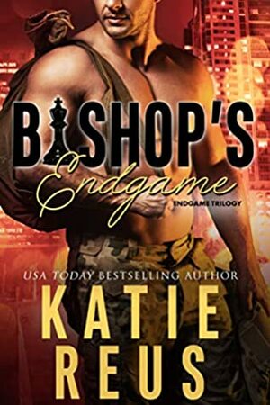 Bishop's Endgame by Katie Reus