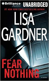 Fear Nothing by Lisa Gardner