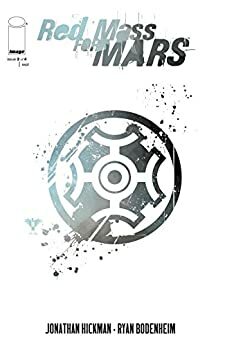 A Red Mass For Mars #2 by Jonathan Hickman