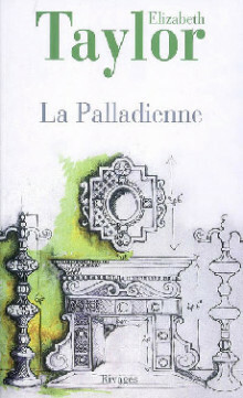 La Palladienne by Elizabeth Taylor