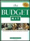 The Budget Kit: The Common Cents Money Management Workbook by Judy Lawrence