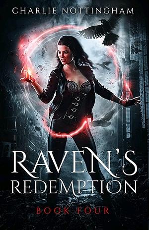 Raven's Redemption by Charlie Nottingham