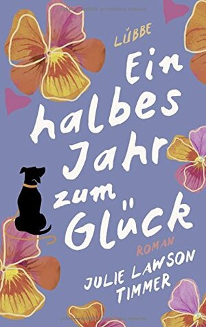 Ein halbes Jahr zum Glück by Julie Lawson Timmer