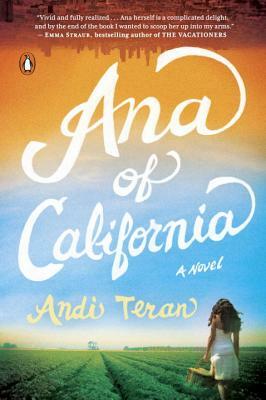 Ana of California by Andi Teran