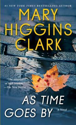 As Time Goes By by Mary Higgins Clark