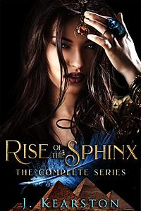 Rise of the Sphinx by J. Kearston