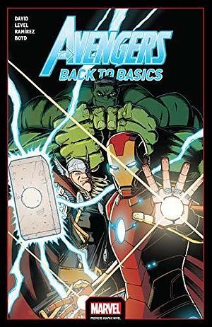 Avengers: Back To Basics by Juanan Ramirez, Peter David