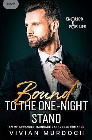 Bound to the One-Night Stand by Vivian Murdoch