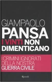 I vinti non dimenticano by Giampaolo Pansa