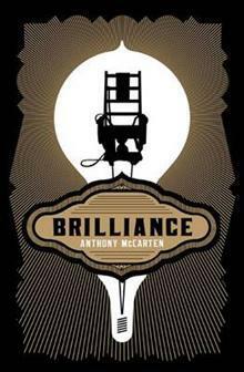 Brilliance by Anthony McCarten