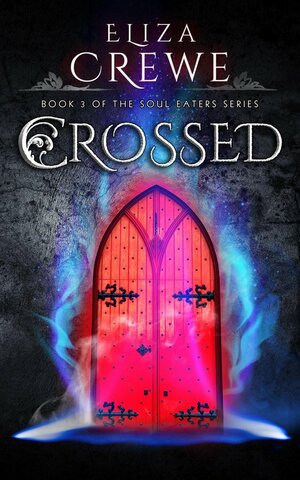 Crossed by Eliza Crewe