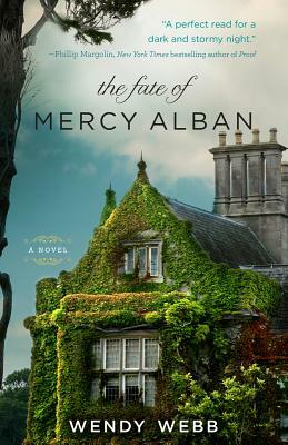 The Fate of Mercy Alban by Wendy Webb