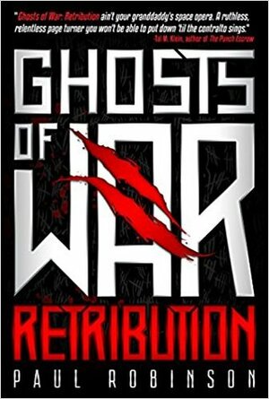 Ghosts of War: Retribution by Paul Robinson