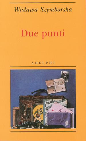 Due punti by Wisława Szymborska