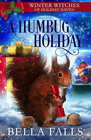 A Humbug Holiday by Bella Falls