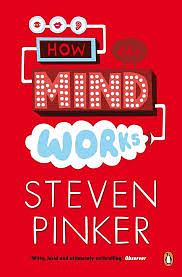 How the Mind Works by Steven Pinker