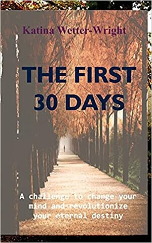 The First 30 Days by Lora Powell