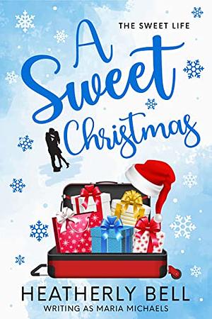 A Sweet Christmas by Maria Michaels