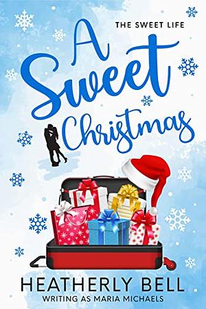 A Sweet Christmas by Maria Michaels