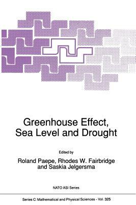 Greenhouse Effect, Sea Level and Drought by 