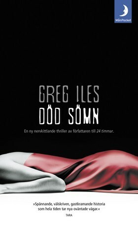 Död sömn by Greg Iles