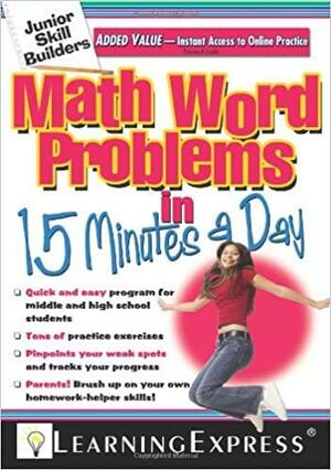 Math Word Problems in 15 Minutes a Day With Access Code by LearningExpress