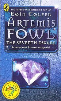 Artemis Fowl: The Seventh Dwarf by Eoin Colfer