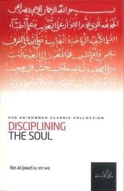 Disciplining the Soul by Ayman ibn Khalid, ابن الجوزي