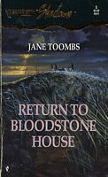 Return to Bloodstone House by Jane Toombs