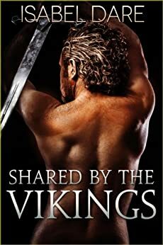 Shared by the Vikings by Isabel Dare