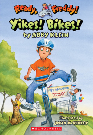 Yikes Bikes! by John McKinley, Abby Klein