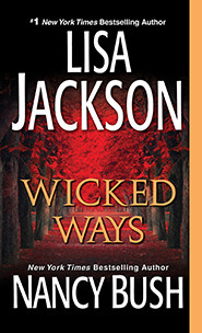 Wicked Ways by Nancy Bush, Lisa Jackson