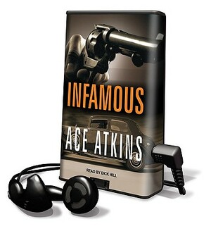 Infamous by Ace Atkins