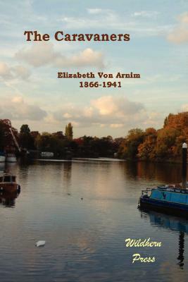 The Caravaners by Elizabeth von Arnim