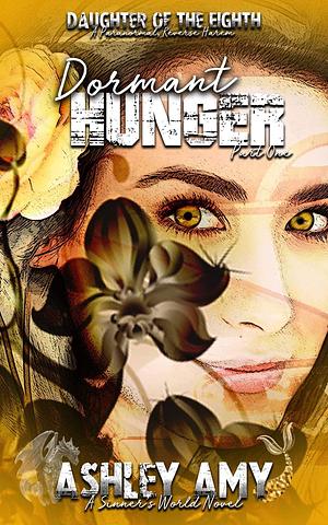 Dormant Hunger: Fallon's Duet by Ashley Amy, Ashley Amy