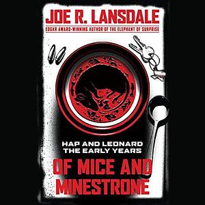 Of Mice and Minestrone by Kathleen Kent, Joe R. Lansdale, Kasey Lansdale