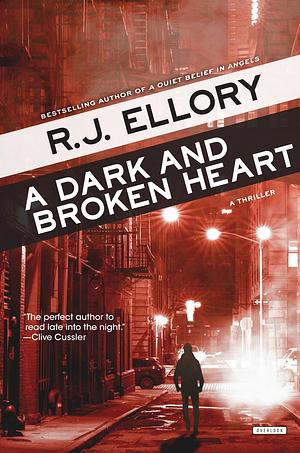 A Dark and Broken Heart by R.J. Ellory