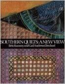 Southern Quilts: A New View by Bets Ramsey