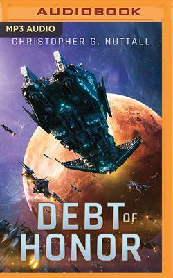Debt of Honor by Christopher G. Nuttall
