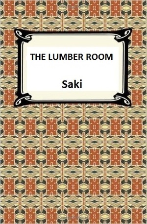 The Lumber Room by Saki