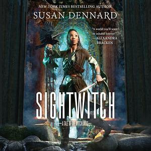 Sightwitch: A Tale of the Witchlands by Susan Dennard